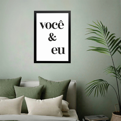 Quadro Placa Você & Eu - Frase preto e branco - Quero Decor