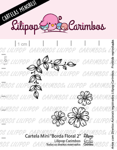 Cartela de Carimbos Mini - "Borda Floral 2" - Lilipop Carimbos