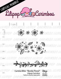 Cartela de Carimbos Mini - "Borda Floral" - Lilipop Carimbos