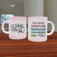 CANECA SUPER MÃE