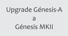 Upgrade Génesis-A a Génesis MKII