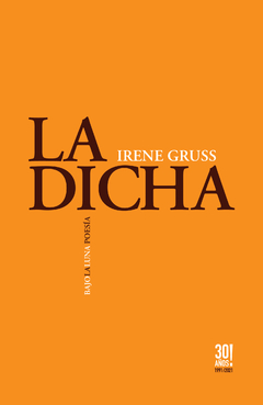 GRUSS, IRENE - La dicha