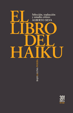 SILVA, ALBERTO - El libro del haiku