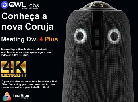 Owl Labs Meeting Owl 4+ 4K Ultra HD 360º, Câmera de Videoconferência I.A. , Silent Switching , recurso The Nest , Áudio Surround 360º - comprar online