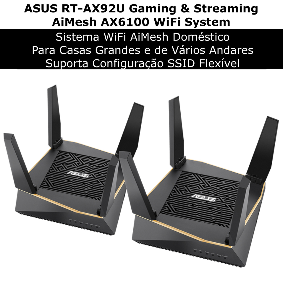 ASUS AX6100 WiFi 6 Mesh RT-AX92U Sistema WiFi Tri-Band Gigabit Wireless | Gaming & Streaming | AiMesh Compatible | Adaptive QoS | Cobertura de 750 m² | Incluída Segurança de Internet Vitalícia - comprar online