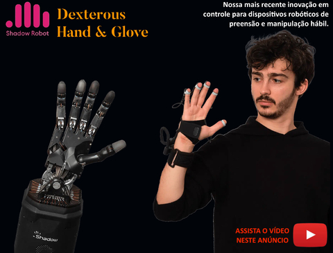 Shadow Robot DEXTEROUS HAND & GLOVE , Mão Robótica & Luva Tátil - buy online