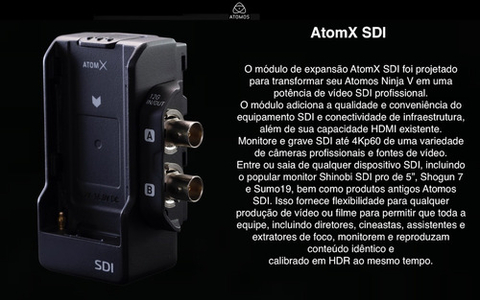 Atomos Atomx Sdi Module para o Ninja V - Loja do Jangão - InterBros