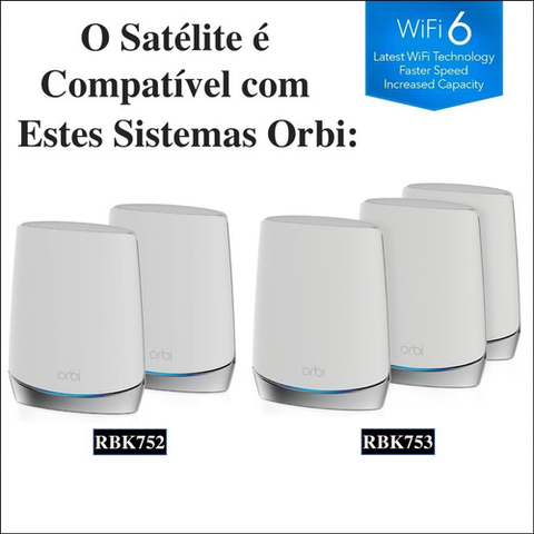 Netgear Orbi RBS750 Triband Mesh Wifi6 | Satélite Adicional para as Linhas RBK752 , RBK753 e RBK754 | Extende o WiFi em até 232m² on internet