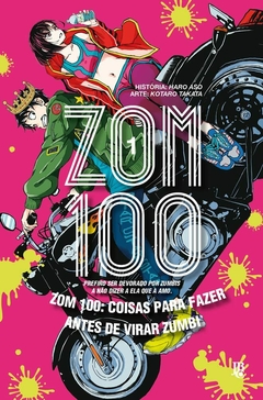 ZOOM 100: COISAS PARA FAZER ANTES DE VIRAR ZUMBI N°: 01 - NOVO LACRADO