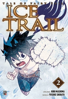 FAIRY TAIL ICE TRAIL N°: 02 - NOVO LACRADO