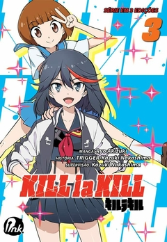 KILL LA KILL N°: 03 (EDIÇÃO FINAL)