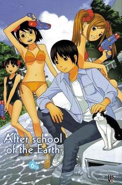 AFTER SCHOOL OF THE EARTH N°: 06 ( EDIÇÃO FINAL )