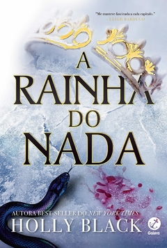 A RAINHA DO NADA trilogia o povo do ar holly black