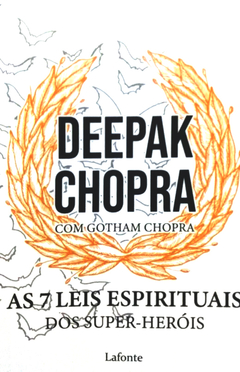 altairplay deepak chopra com gotham chopra as 7 leis