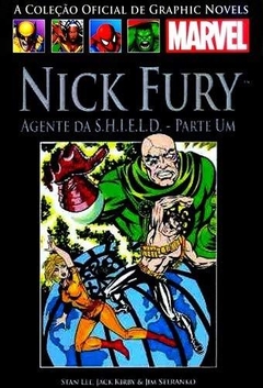 NICK FURY AGENTE DA S.H.I.E.L.D. PARTE UM - A COLEÇÃO OFICIAL DE GRAPHIC NOVELS MARVEL