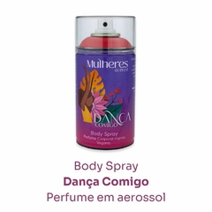 Dança Comigo Body Spray Perfume Corporal Intenso Mulheres do Brasil - 250ml - comprar online