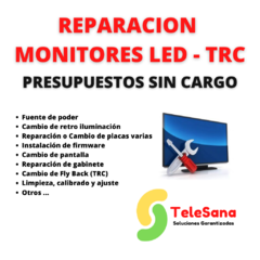 REPARACION MONITORES LED - TRC