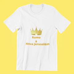 Camiseta - Rumo à Nova Jerusalém - comprar online