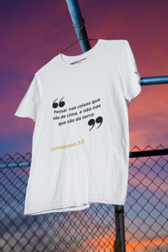 Camiseta - Pensai Nas Coisas Que São De Cima - comprar online