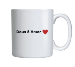 Caneca a Fé Move Montanhas - Deus é amor - comprar online