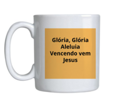 Caneca - Vencendo vem Jesus