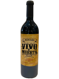 BUSCADO VIVO O MUERTO - MALBEC