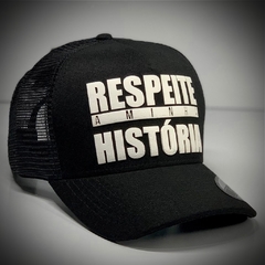 Boné Hype - Respeita Minha História Trucker - Preto Letra Branca - Original - Combina com tudo - Envio Imediato - Qualidade Alta - Bonés imports - loja de bonés