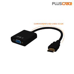 Adaptador HDMI para VGA + P2 PlusCable HDMIVGA20BK - WZetta: Pcs, Eletrônicos, Áudio, Vídeo e mais