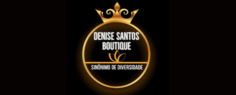 Denise Santos Boutique | Sinônimo de Diversidade.