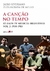 A canção no tempo - 85 Anos de Músicas Brasileiras - 1958-1985 - Vol.2