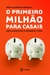 O primeiro milhão para casais - comprar online