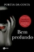 Bem profundo - 2ª Edição (Bolso)