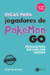 Dicas para jogadores de pokémon go