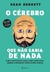 O cérebro que não sabia de nada