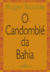 O candomblé da Bahia