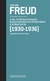 Freud (1930-1936) o mal-estar na civilização e outros textos