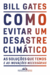 Como evitar um desastre climático - comprar online