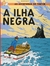 A ilha negra - comprar online