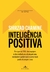 Inteligência positiva na internet