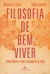 Filosofia de bem viver