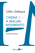 Cinema 1 - A Imagem-Movimento