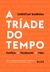 A tríade do tempo - Books2u