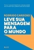 Leve sua mensagem para o mundo - comprar online