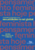 Pensamento feminista hoje - sexualidades no sul global