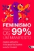 Feminismo para os 99% - Um manifesto - comprar online