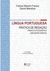 Língua Portuguesa - Prática Da Redação Para Estudantes Universitários - 13ª Edição