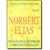 Norbert Elias - Formação, Educação E Emoções No Processo De Civilização