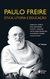 Paulo Freire - Ética, Utopia E Educação - 10ª Edição - comprar online