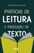 Práticas De Leitura E Produção De Texto