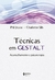 Técnicas Em Gestalt - Aconselhamento E Psicoterapia